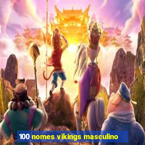 100 nomes vikings masculino